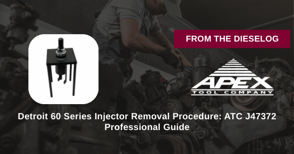 ATC J47372 Detroit 60 Series injector removal procedure step-by-step